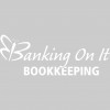 Banking On It & Bookkeeping