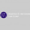 Martha D Metzner Law