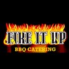 Fire It Up BBQ