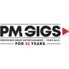 P M Gigs