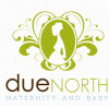 Due North Maternity & Baby